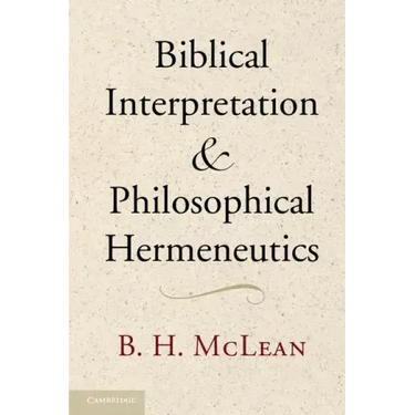 Biblical Interpretation and Philosophical Hermeneutics