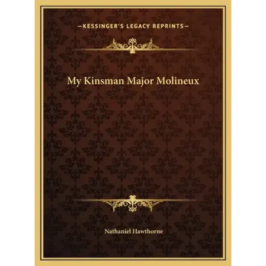 My Kinsman Major Molineux