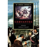 The Cambridge Companion to Cervantes