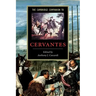 The Cambridge Companion to Cervantes