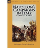 Napoleon's Campaigns in Italy 1796-1797 and 1800