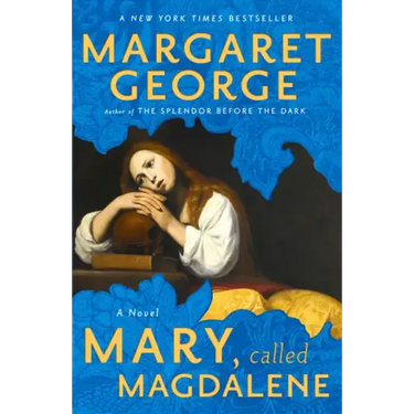 Mary, Called Magdalene
