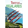 Terror In The Highlands