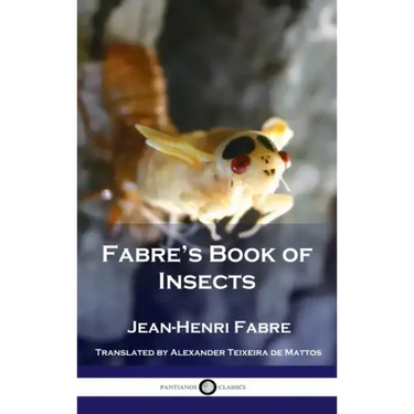 Fabre's Book of Insects