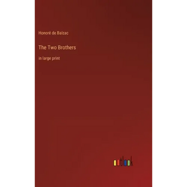 The Two Brothers: in large print
