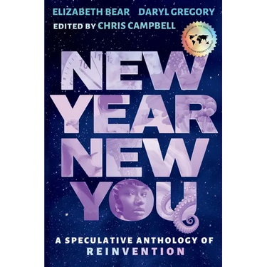 New Year, New You: A Speculative Anthology of Reinvention