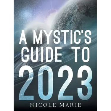 A Mystic's Guide to 2023