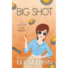 Big Shot