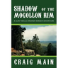 Shadow of the Mogollon Rim: A Clint Wells Arizona Ranger Adventure