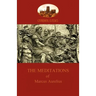 The Meditations of Marcus Aurelius (Aziloth Books)