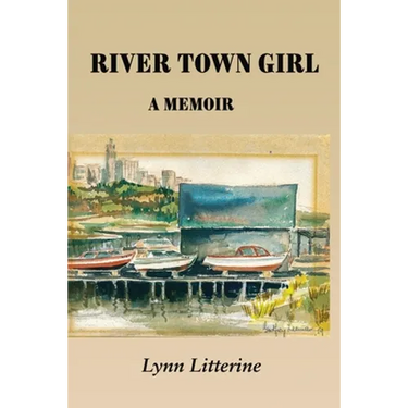 River Town Girl: A Memoir