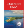 What Rotten Eggs
