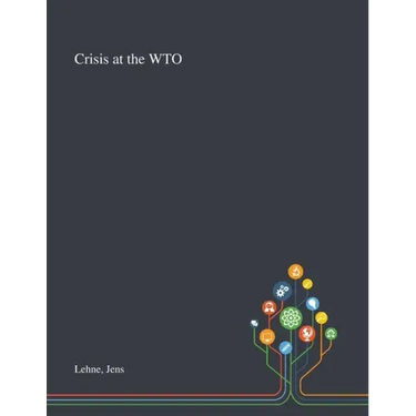 Crisis at the WTO