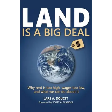 Land is a Big Deal