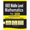 ISEE Middle Level Mathematics Prep 2019: A Comprehensive Review and Ultimate Guide to the ISEE Middle Level Math Test