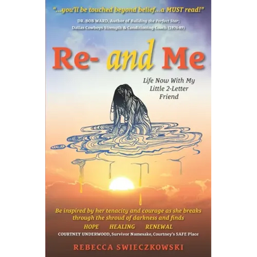Re- and Me: Life Now with My Little 2-Letter Friend