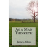 As a Man Thinketh