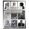 Voices of the Renaissance and Reformation: Primary Source Documents