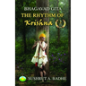 Bhagavad Gita: The Rhythm of Krishna