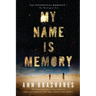 My Name is Memory