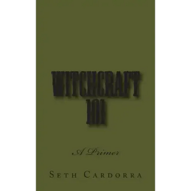 Witchcraft 101: A Primer