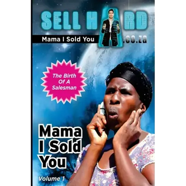 Mama I Sold You