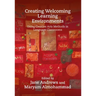 Creating Welcoming Learning Environments: Using Creative Arts Methods in Language Classrooms