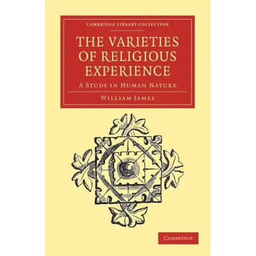 The Varieties of Religious Experience