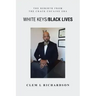 White Keys/Black Lives: The Rebirth from the Crack Cocaine Era