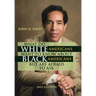 What Do White Americans Want to Know About Black Americans but Are Afraid to Ask