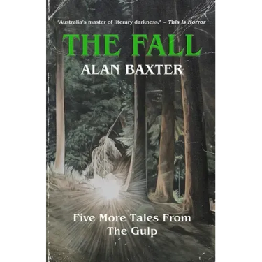 The Fall: Tales From The Gulp 2
