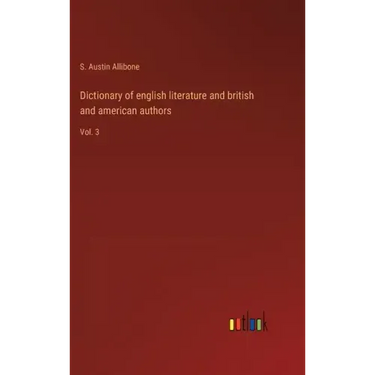 Dictionary of english literature and british and american authors: Vol. 3