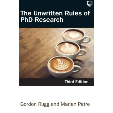 The Unwritten Rules of PhD Research