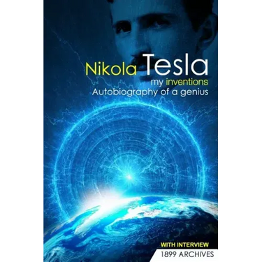 My Inventions: Autobiography of a Genius