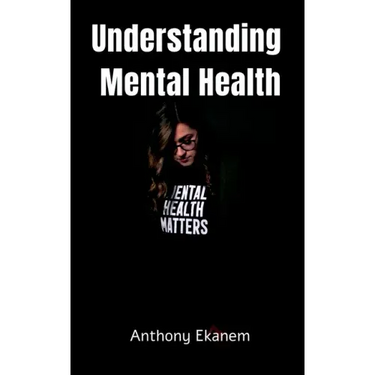 Understanding Mental Health
