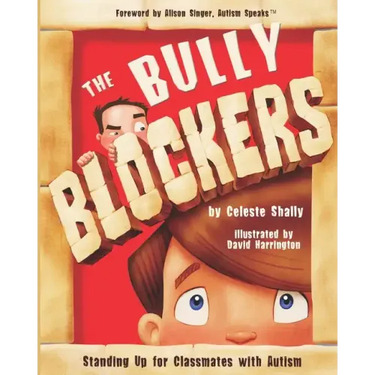 The Bully Blockers: Standing Up for Classmates with Autism