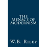 The Menace of Modernism