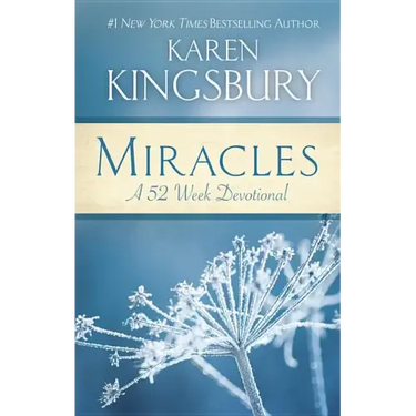 Miracles: A 52-Week Devotional