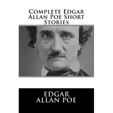 Complete Edgar Allan Poe Short Stories