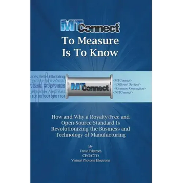 MTConnect To Measure Is To Know