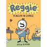 Reggie: Penguin in Charge (a Graphic Novel)