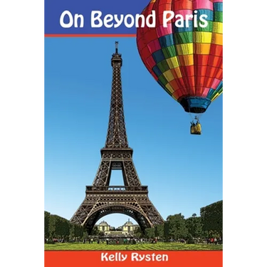 On Beyond Paris: A Geocaching Adventure Novel