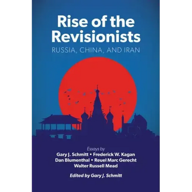 Rise of the Revisionists: Russia, China, and Iran