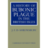 A History of Bubonic Plague in the British Isles