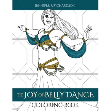 The Joy of Belly Dance Coloring Book