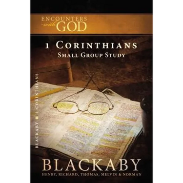 1 Corinthians: A Blackaby Bible Study Series