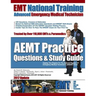 EMT National Training AEMT Practice Questions & Study Guide
