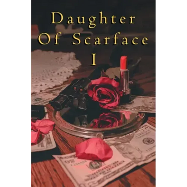 Daughter of Scarface I