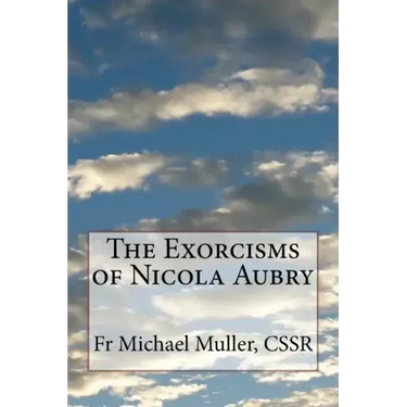 The Exorcisms of Nicola Aubry