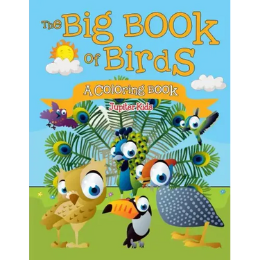 The Big Book of Birds (A Coloring Book)